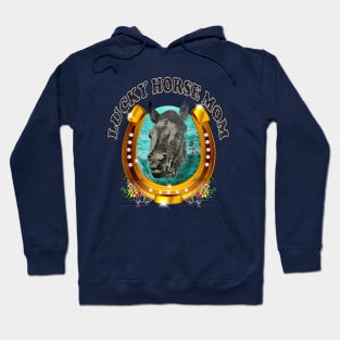 Lucky Horse Mom Hoodie